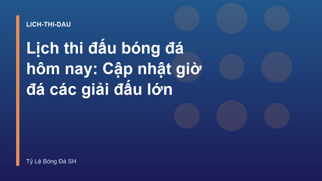 Read more about the article Lịch thi đấu bóng đá hôm nay: Cập nhật giờ đá các giải đấu lớn